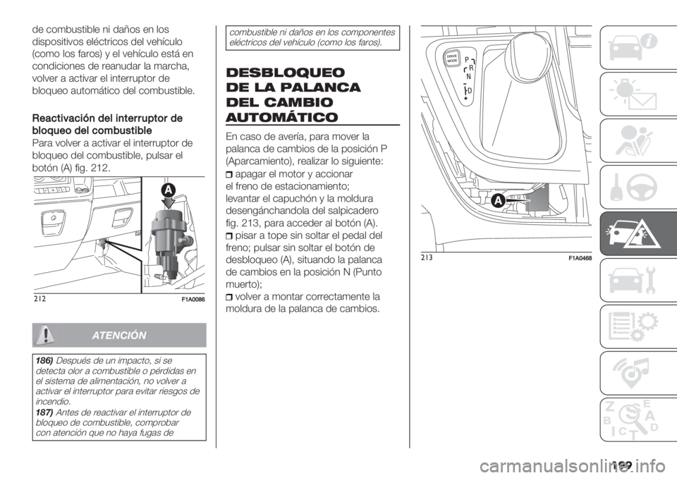 FIAT DUCATO 2019  Manual de Empleo y Cuidado (in Spanish) ���
/" &*)23+’%2$" 4% /(Q*+ "4 $*+
/%+0*+%’%:*+ "$B&’.%&*+ /"$ :"1=&3$*
V&*)* $*+ #(.*+W , "$ :"1=&3$* "+’; "4
&*4/%&%*4"+ /" ."(43/(. $(