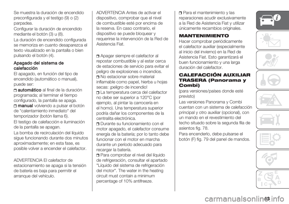 FIAT DUCATO 2019  Manual de Empleo y Cuidado (in Spanish) �	�
>" )3"+’.( $( /3.(&%A4 /" "4&"4/%/*
0."&*4#%-3.(/( , "$ ’"+’%-* VOW * VaW
0(.0(/"(7
I*4#%-3.(. $( /3.(&%A4 /" "4&"4/%/*
)"/%(4’" &#