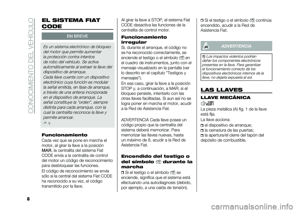 FIAT DUCATO 2020  Manual de Empleo y Cuidado (in Spanish) ��*�;�.�;�*�<� �<��.�(�;������4���M�*�9��;
� �� �
��
���� ����
��	��
�� �-�+��3�
�� �� ������
�	 �������"���� �� �������
��� �
���� ��