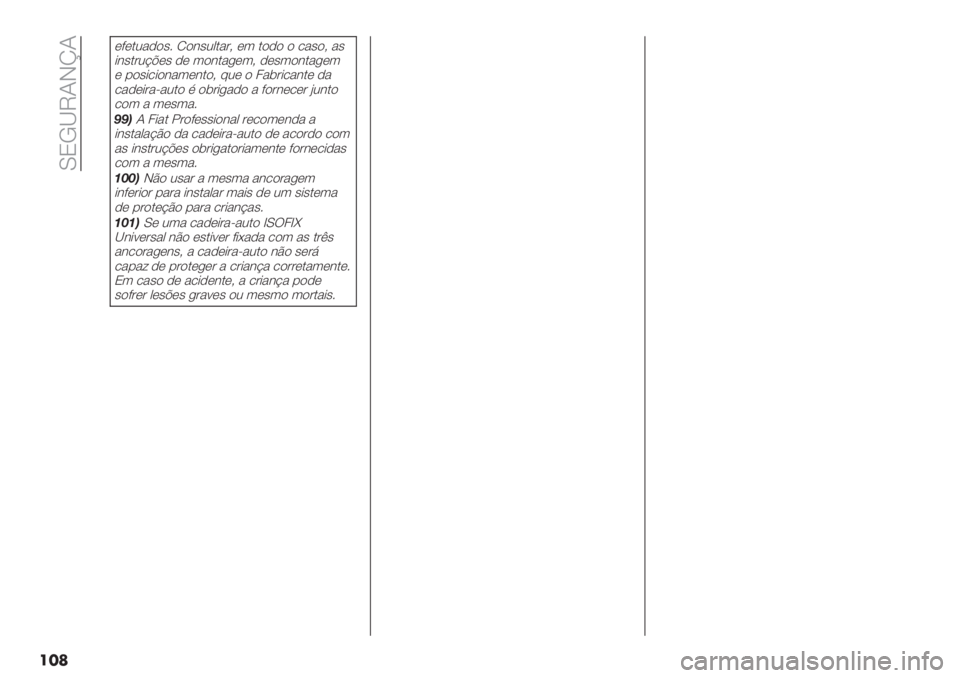 FIAT DUCATO 2019  Manual de Uso e Manutenção (in Portuguese)  MOL[VJInJ
���
(9(.2",)’6 N)&’20."#? (3 .),) ) /"’)? "’
*&’.#2@A(’ ,( 3)&."+(3? ,(’3)&."+(3
( -)’*/*)&"3(&.)? 82( ) 4"$#*/"&.( ,"
/",(*#&