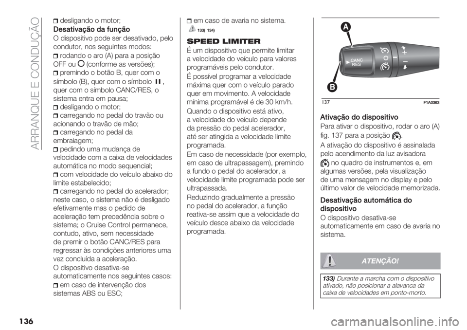 FIAT DUCATO 2019  Manual de Uso e Manutenção (in Portuguese)  JVVJIc[O O NUI5[noU
���
,(’0*+"&,) ) 3).)#H
>+"&#$;&78(’&C5,78(
U ,*’-)’*.*:) -),( ’(# ,(’".*:",)? -(0)
/)&,2.)#? &)’ ’(+2*&.(’ 3),)’X
#),"&,) ) "#) YJZ