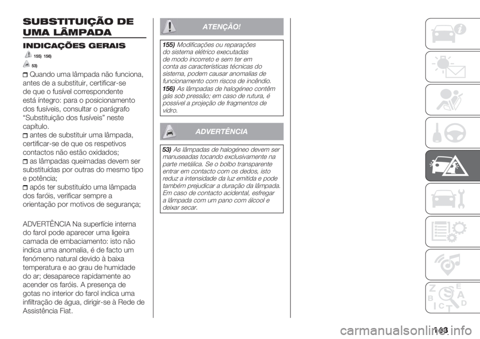 FIAT DUCATO 2019  Manual de Uso e Manutenção (in Portuguese) ���
7-%7)&)-&/0$ 1"
-*( !M*N(1(
&+1&2(/W"7 ’"#(&7
]ee^]eh^
ed^
c2"&,) 23" 0x3-"," &C) 92&/*)&"?
"&.(’ ,( " ’2$’.*.2*#? /(#.*9*/"#=’(
,( 82( ) 9