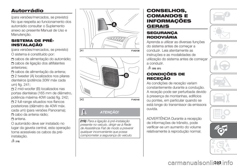 FIAT DUCATO 2019  Manual de Uso e Manutenção (in Portuguese) ���
(;C?DD|G>?
Y-"#" :(#’A(’\3(#/",)’? ’( -#(:*’.)Z
I) 82( #(’-(*." ") 92&/*)&"3(&.) ,)’
"2.)##7,*) /)&’20."# ) M2-0(3(&.)
"&(G) ") -#(’(&.