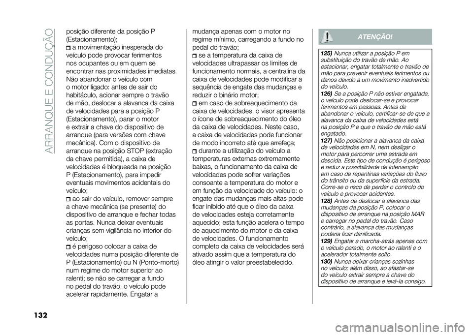 FIAT DUCATO 2020  Manual de Uso e Manutenção (in Portuguese) ��+�7�7�+�*�D�<�0��0��/�6�*��<�O�P�6
��� ��
���!�$�
 �
���	��	���	 �
� ��
���!�$�
 �
�:�0������
����	���
�;�)
� ��
����	����!�$�
 ���	���	���
� �
�

��	�