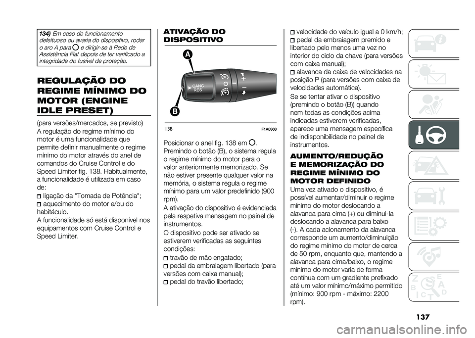 FIAT DUCATO 2020  Manual de Uso e Manutenção (in Portuguese) �������
�0� ����
 �
�	 ������
����	���

�
�	��	����
��
 �
� ������ �
�
 �
����
������
�  ��
�
��
�
 ���
 �+ ����
�	 �
���������	 � �7�	�
�	 �
