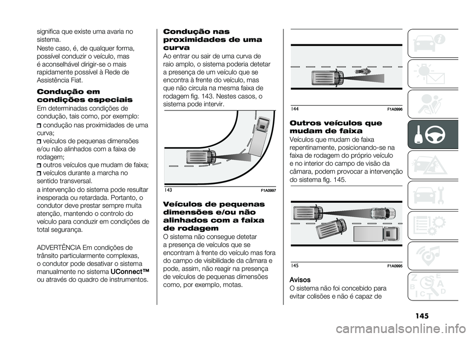 FIAT DUCATO 2020  Manual de Uso e Manutenção (in Portuguese) ��	�
��������� ���	 �	�(����	 ��� ������ ��

�����	���
�*�	���	 ����
�  ��  �
�	 �������	� ��
���� 
��
�����	� ��
��
���� �
 ��	�����

