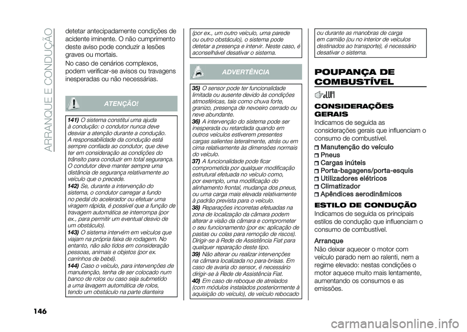 FIAT DUCATO 2020  Manual de Uso e Manutenção (in Portuguese) ��+�7�7�+�*�D�<�0��0��/�6�*��<�O�P�6
��	� �
�	��	��� ����	�����
���	���	 ��
��
��!�"�	� �
�	
����
�	���	 �����	���	� �6 ��$�
 ��������	���

�
�	���	 �