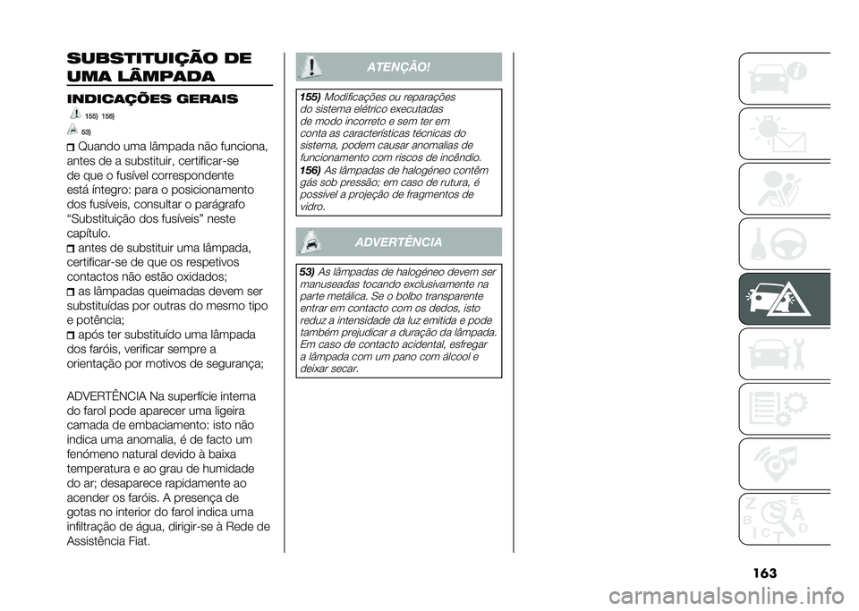 FIAT DUCATO 2020  Manual de Uso e Manutenção (in Portuguese) ��������
��
����� ��
���	 ��.��/�	��	
������	��8�� ����	��
�>�F�F�? �>�F�I�?
�F�E�?
�D����
�
 ��� ��Y����
� ��$�
 ������
��� 
����	� �
�	 � ��