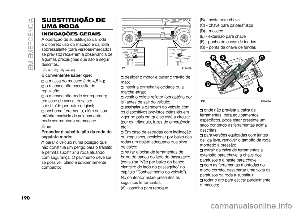 FIAT DUCATO 2020  Manual de Uso e Manutenção (in Portuguese) ��0���0��0�7�-�B�*�/�C�+
��� �����
��
����� ��
���	 ����	
������	��8�� ����	��
�+ �
��	���!�$�
 �
�	 ����������!�$�
 �
� ��
�
�
�	 �
 ��
���	��
