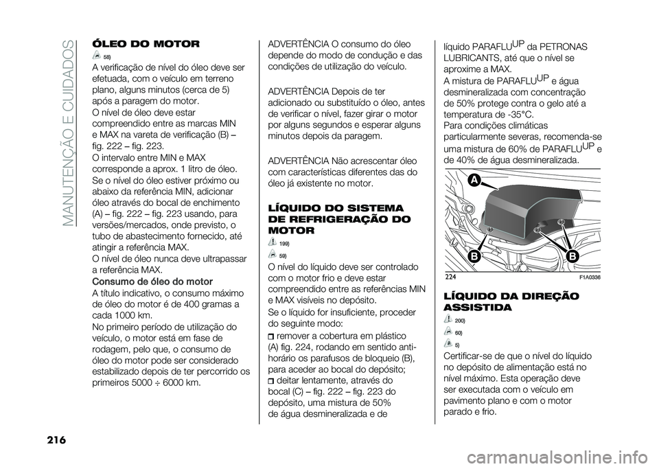 FIAT DUCATO 2020  Manual de Uso e Manutenção (in Portuguese) ���+�*�<�?�0�*�O�P�6��0��/�<�C��+��6�.
��� �0��� �� ���
��
�F�A�?
�+ ��	�������!�$�
 �
�	 ����	� �
�
 �,��	�
 �
�	��	 ��	�
�	��	����
��  ��
� �
 ��	�����
 