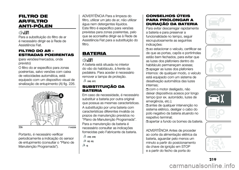 FIAT DUCATO 2020  Manual de Uso e Manutenção (in Portuguese) �������
�� ��
�	��4����
��
�	��
��B�/�0���
���� � ����������!�$�
 �
�
 ������
 �
�	 ��
� ��	��	������
 �
���������	 � �7�	�
�	 �
�	
�+����