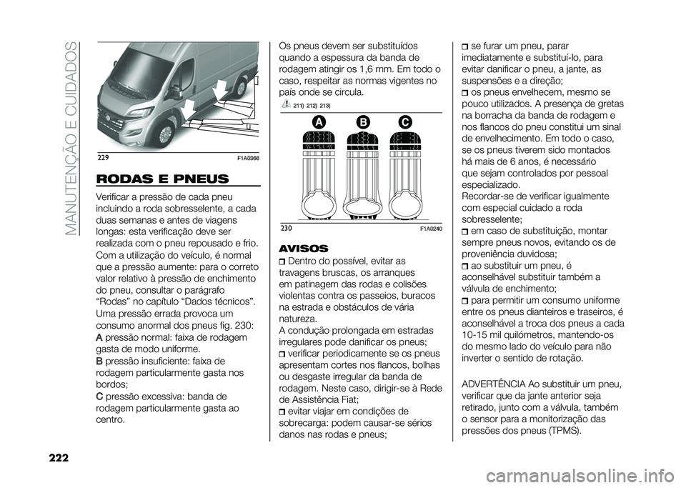 FIAT DUCATO 2020  Manual de Uso e Manutenção (in Portuguese) ���+�*�<�?�0�*�O�P�6��0��/�<�C��+��6�.
��� ���

��>��@�E�I�I
����	� � �/���� �8�	������� � ���	���$�
 �
�	 ���
� ���	�
��������
�
 � ��
�
� ��
���	