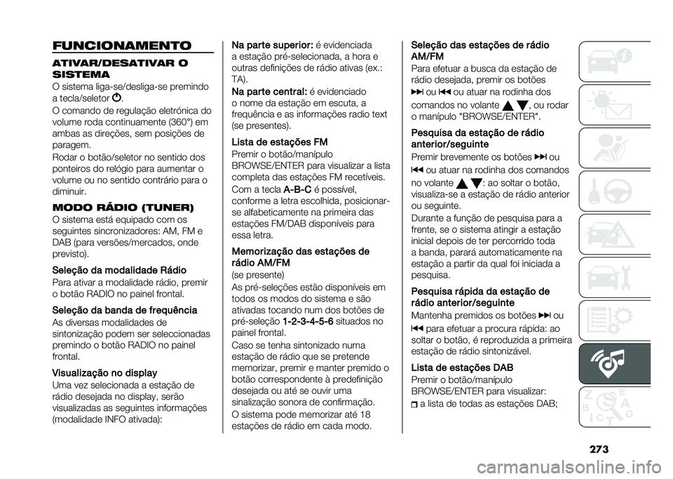 FIAT DUCATO 2020  Manual de Uso e Manutenção (in Portuguese) �����������	����
�
�	�
���	��4����	�
���	� �
����
���	
�6 �����	�� �������	�=�
�	��������	 ���	����
�

� ��	����=��	��	��
�
�
�6 ��
��