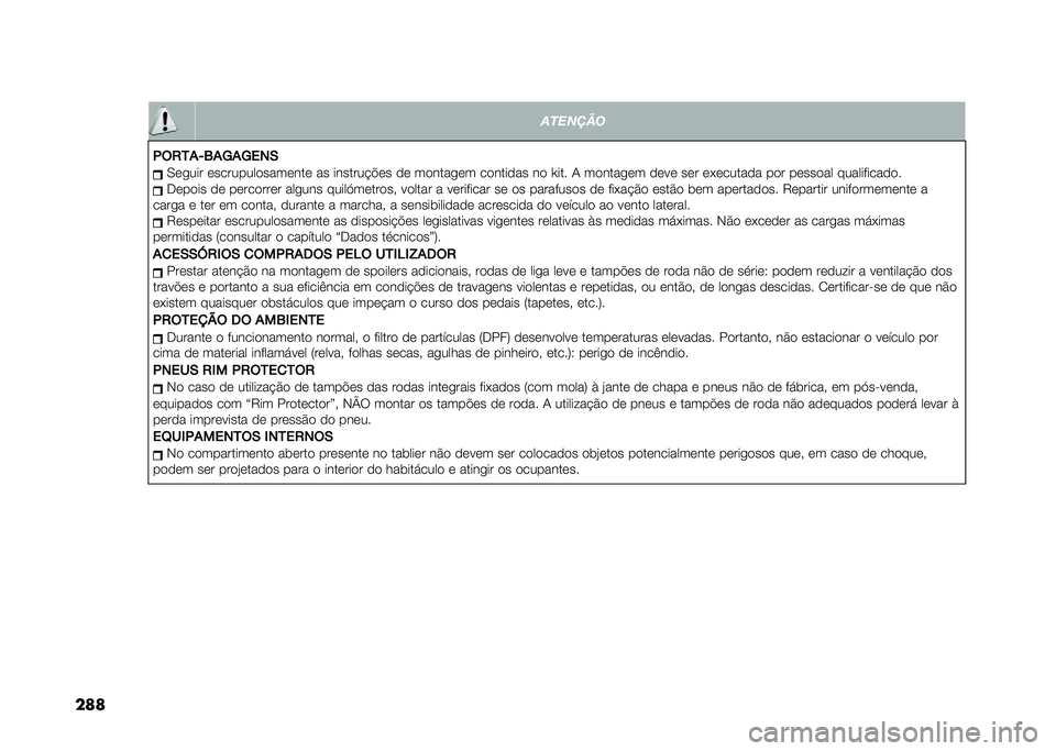 FIAT DUCATO 2020  Manual de Uso e Manutenção (in Portuguese) �
��� � ����	���
�,��0���.�2��:��:���+ �.�	���� �	��������
����	���	 �� �������!�"�	� �
�	 ��
�����	� ��
����
�� ��
 �\��� �+ ��
�����	�