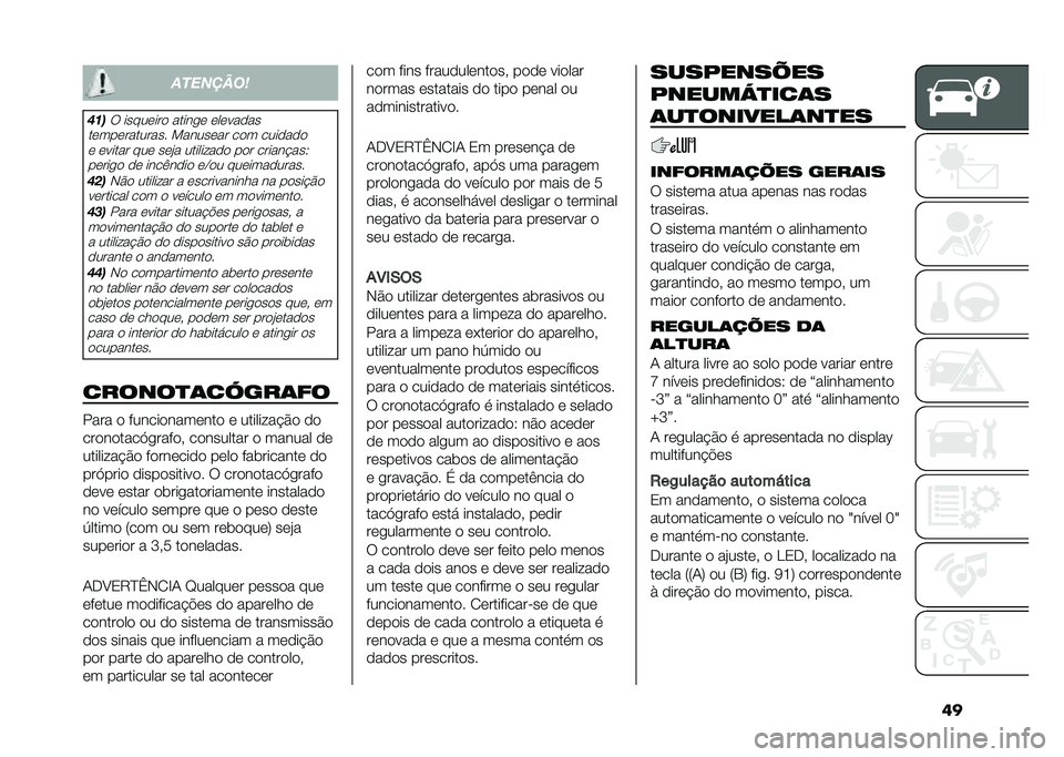 FIAT DUCATO 2020  Manual de Uso e Manutenção (in Portuguese) �	�����	����
���
�6 �����	���
 ������	 �	��	���
��
��	���	�������� ������	�� ��
� ����
��
�
 �	 �	����� ���	 ��	�#� ��������
�
 ��
�