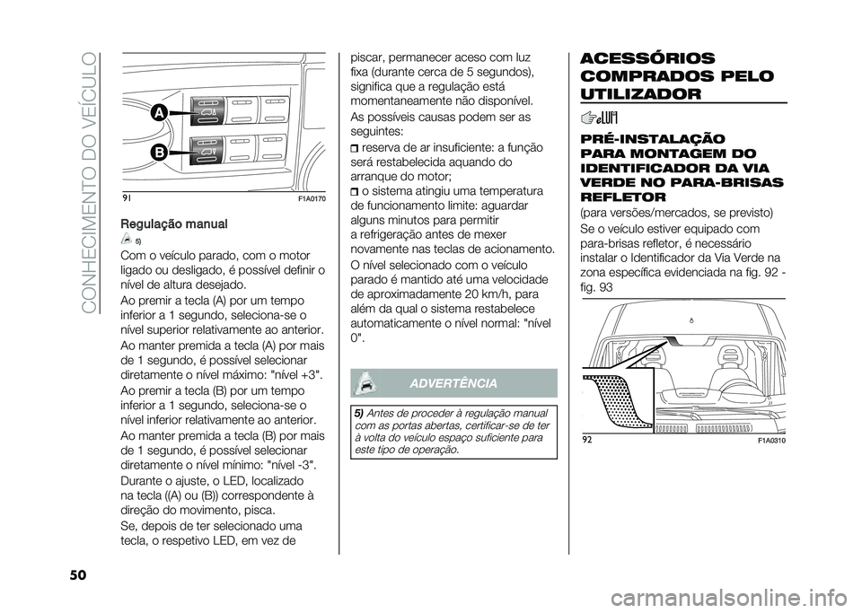 FIAT DUCATO 2020  Manual de Uso e Manutenção (in Portuguese) ��/�6�*�F�0�/�C��0�*�?�6���6��8�0�U�/�<�>�6
�
� �
�
��>��@�>�J�@
�0��-������	 ���
��� �F�?
�/�
� �
 ��	�����
 �����
�
�  ��
� �
 ��
��
�
�����
�
 �
� �
�	���