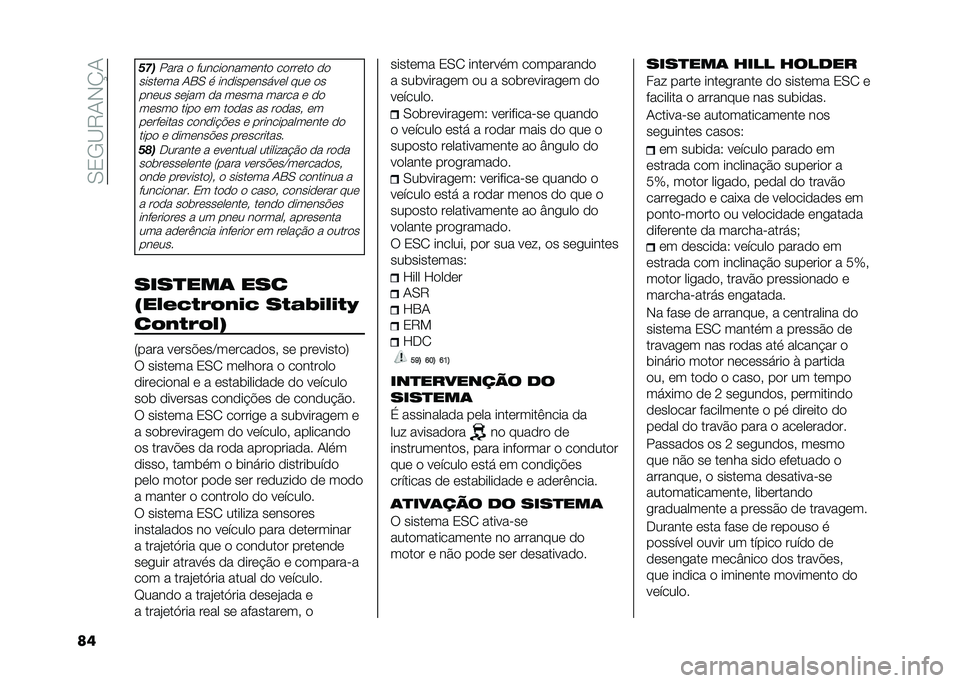 FIAT DUCATO 2020  Manual de Uso e Manutenção (in Portuguese) ��.�0�-�<�7�+�*�O�+
��	 ���
���� �
 ������
����	���
 ��
���	��
 �
�

�����	�� �+�1�. � ���
����	�����	� ���	 �
� ���	�� ��	�#�� �
� ��	��� ���