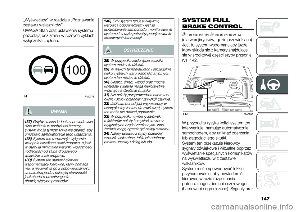 FIAT DUCATO 2020  Instrukcja obsługi (in Polish) ���
�R�&�����	������S � ���������	 �R�#���������	
��	����� ���
��/���
���S�
�+�&�8�-�8 �<��� ���� �������	��� �����	�
�
���������