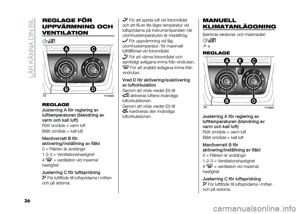 FIAT DUCATO 2021  Drift- och underhållshandbok (in Swedish) ��=�>�.��6�>�)�)�-���#�)��8�#�=
�� �
������ ���

�����
�
����� �	��
����������	�
��
�"�8��:�:�<�;
�
������
�4����� � ��	�! � ��&� � ��!��� �