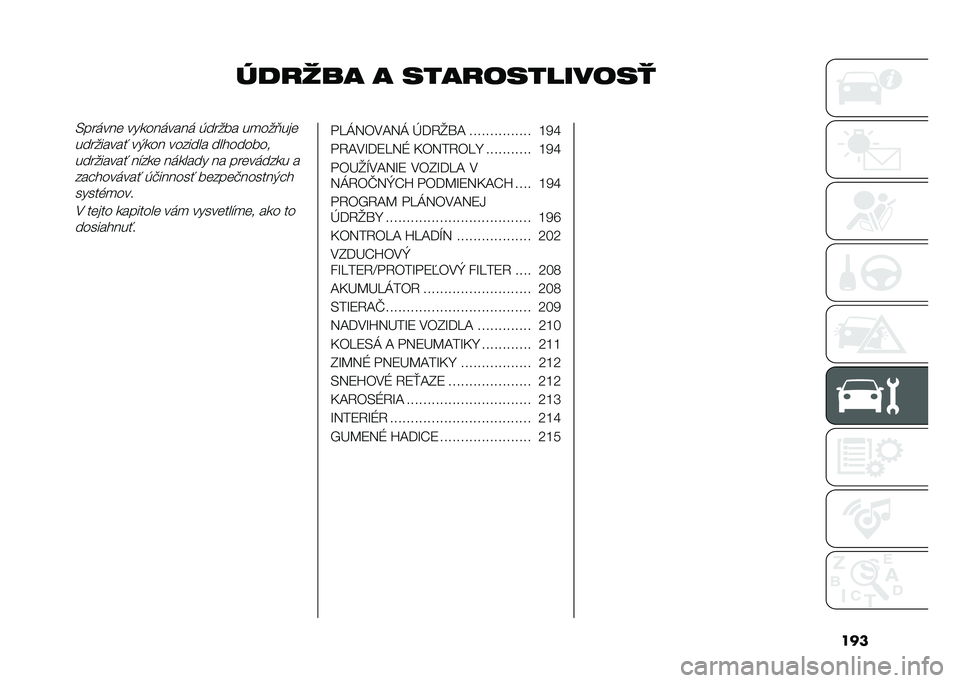 FIAT DUCATO 2020  Návod na použitie a údržbu (in Slovakian) ���
���
��� � ����
���������
�-������	 ���������� ������ ��
���2���	
��������� ��&��� ������� ��� ������
��������� �