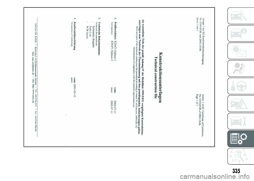 FIAT DUCATO 2015  Brugs- og vedligeholdelsesvejledning (in Danish) 335 