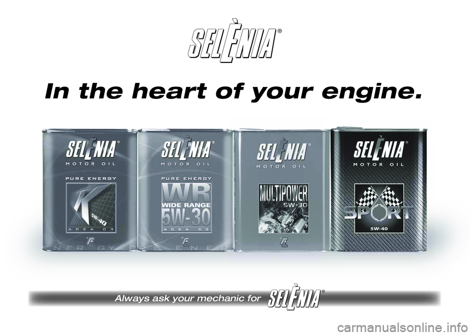 FIAT DUCATO 2013  Drift- och underhållshandbok (in Swedish) ®
Always ask your mechanic for 
®
In the heart of your engine. 