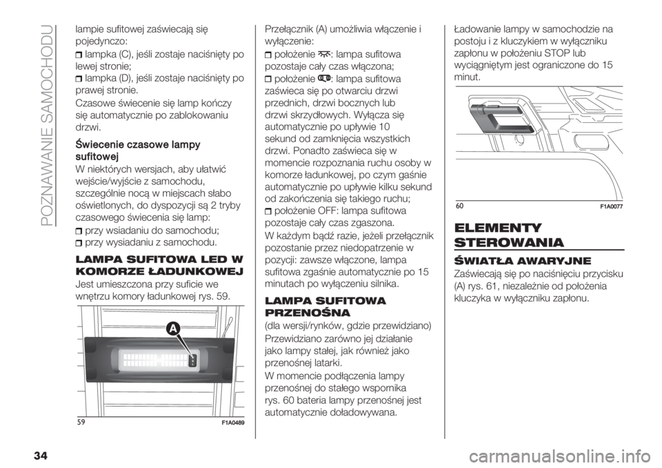 FIAT DUCATO BASE CAMPER 2019  Instrukcja obsługi (in Polish)  B<GRWEWR‘Q [WV<Kp<:J
��
&#)-5( 1%F5$/0(’ +#=05(2#’> 156
-/’(4*.2+/Z
&#)-,# \K]? ’(=&5 +/1$#’( .#25=.56$* -/
&(0(’ 1$"/.5(H
&#)-,# \:]? ’(=&5 +/1$#’( .#25=.56$* -/
-"#0(’