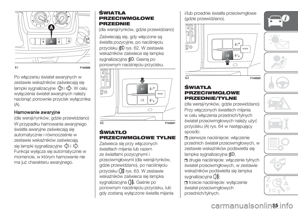 FIAT DUCATO BASE CAMPER 2019  Instrukcja obsługi (in Polish) ��
&!=‘/bgbi
B/ 0D>2+(.5% =05#$(D #0#"*’.*23 0
+(1$#05( 01,#N.5,80 +#=05(2#’> 156
&#)-,5 1*!.#&5+#2*’.(
5; E 2(&%
0*D>2+(.5# =05#$(D #0#"*’.*23 .#&(@*
.#251.>A -/./0.5( -"+*251