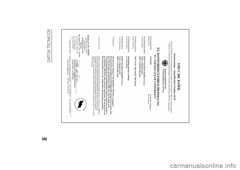 FIAT DUCATO BASE CAMPER 2014  Manual de Empleo y Cuidado (in Spanish) 348
DATOS TÉCNICOS 