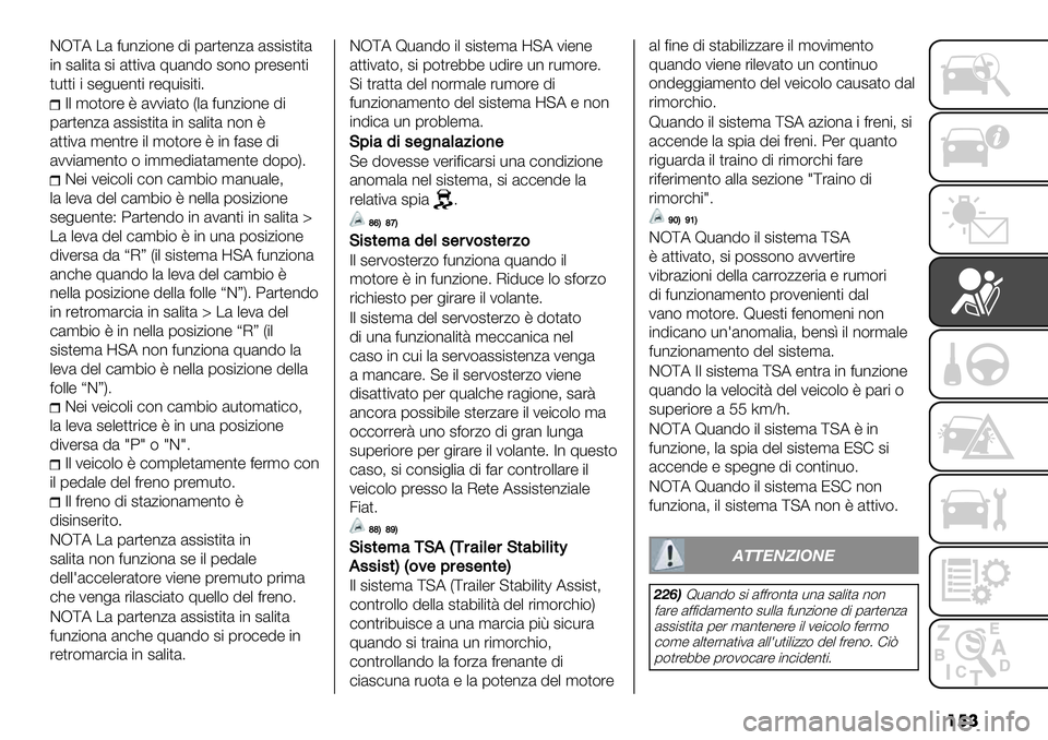 FIAT FULLBACK 2019  Libretto Uso Manutenzione (in Italian) ���
DR[A /& =-*0$(*" !$ 1&%,"*0& &##$#,$,&
$* #&.$,& #$ &,,$2& ;-&*!( #(*( 1%"#"*,$
,-,,$ $ #"+-"*,$ %";-$#$,$6
7. ’(,(%" 8 &22$&,( V.& =-*0$(*" !$
1&%,"*0
