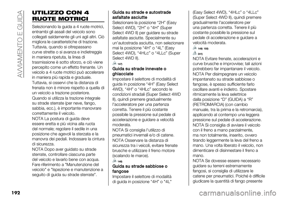 FIAT FULLBACK 2019  Libretto Uso Manutenzione (in Italian)  ATT7APJD[R J EX7CA
��
�
,)+!+**& %&’ V
$,&)" 0&)$+%+
@"."0$(*&*!( .& +-$!& &d%-(," ’(,%$)$>
"*,%&’4$ +.$ &##&.$ !". 2"$)(.( #(*(
)(.."+&,$ #&.!&’"*,"