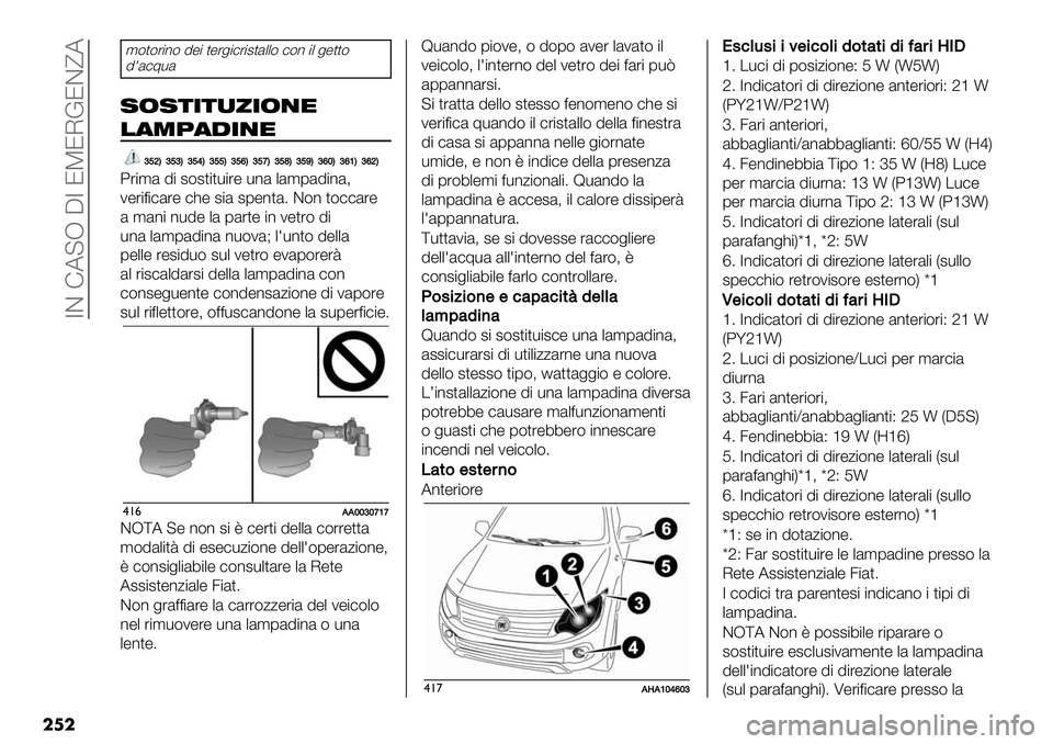 FIAT FULLBACK 2019  Libretto Uso Manutenzione (in Italian)  7D FA@R C7 JPJIEJDfA
���
’(,(%$*( !"$ ,"%+$)%$#,&..( )(* $. +",,(
!?&);-&
-&-)+),*+&’"
!(05(.+’"
^a\E^a^E^a]E^aaE^acE^abE^a‘E^a_E^c[E^cZE^c\E
:%$’& !$ #(#,$,-$%" 