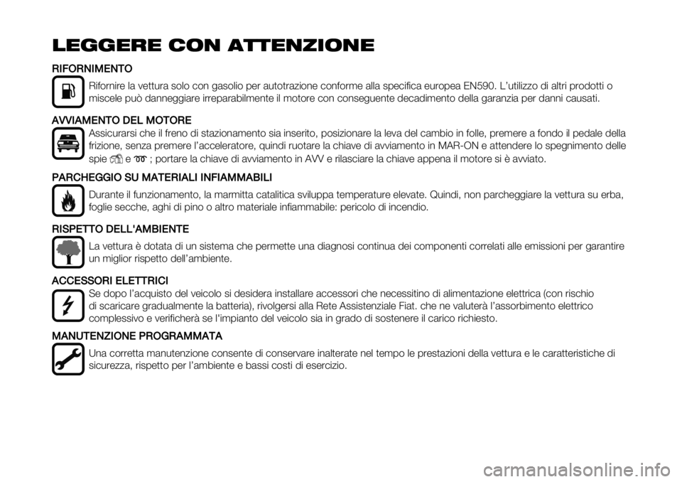 FIAT FULLBACK 2019  Libretto Uso Manutenzione (in Italian) !"##"$" %&’ ())"’*+&’"
NI7ONPI3!PFO
I$=(%*$%" .& 2",,-%& #(.( )(* +&#(.$( 1"% &-,(,%&0$(*" )(*=(%’" &..& #1")$=$)& "-%(1"& JDKLM6 /N-,$.$00(