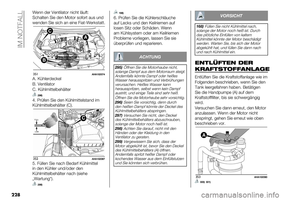 FIAT FULLBACK 2020  Betriebsanleitung (in German)  4> GVP8CEE
���	
:)** 3)# H)*(".5(=# *"&’( .A27(X
+&’5.()* +") 3)* >=(=# 1=7=#( 521 2*3
!)*3)* +") 1"&’ 5* )"*) 8"5(U:)#01(5((9
#%!AFA‘abahc
C9 N/’.)#3)&0).
;9 