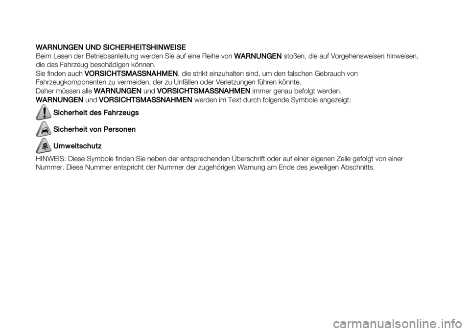 FIAT FULLBACK 2020  Betriebsanleitung (in German) \\APLOL;VLOLK!/MFVPFV/U!F/L\V/!V
;)"$ E)1)* 3)# ;)(#"),15*.)"(2*- !)#3)* +") 527 )"*) @)"’) <=*\APLOL;VL1(=I)*6 3") 527 H=#-)’)*1!)"1)* ’"*!)"1)*6
3")