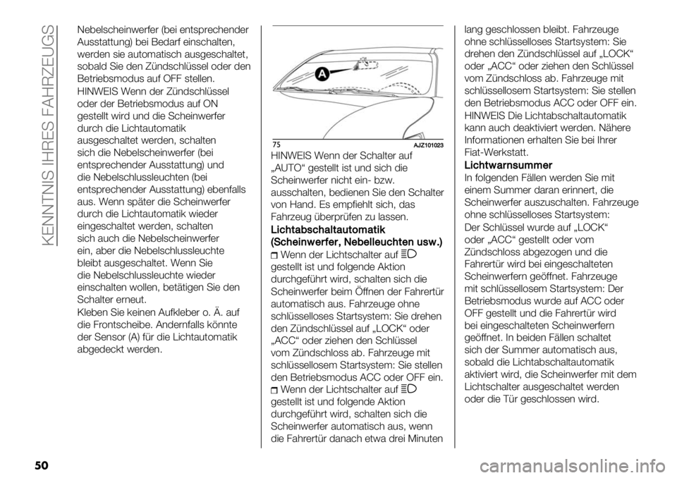 FIAT FULLBACK 2020  Betriebsanleitung (in German)  NKGGPG4+ 4M@K+ 8CM@TKYB+
��
G),).1&’)"*!)#7)# Z,)" )*(1D#)&’)*3)#
C211(5((2*-[ ,)" ;)35#7 )"*1&’5.()*6
!)#3)* 1") 52(=$5("1&’ 521-)1&’5.()(6
1=,5.3 +") 3)* T/*