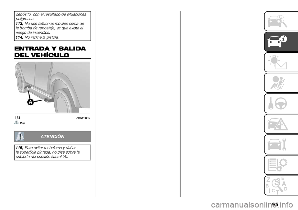 FIAT FULLBACK 2019  Manual de Empleo y Cuidado (in Spanish) ��
1+92$#.)A -)3 +, &+$",.’1) 1+ $#."’-#)3+$
9+,#0&)$’$7
::=;J) "$+ .+,%*)3)$ (2;#,+$ -+&-’ 1+
,’ 5)(5’ 1+ &+9)$.’>+A /’ E"+ +]#$.+ +,
&#+$0) 1+ #3-+31#)$7
::>;J) #3-
