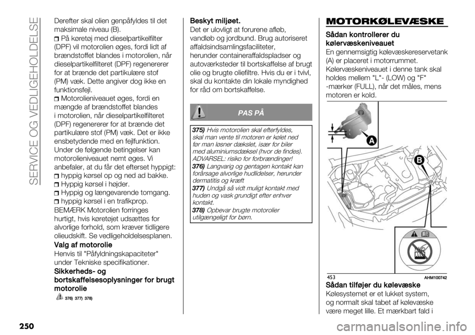 FIAT FULLBACK 2019  Brugs- og vedligeholdelsesvejledning (in Danish)  KAN!BYA PC !A?WBCA=PW?AWKA
���
?&’&1.&’ ,*/$ -$"&( %&(;91)$0&, ."$ 0&.
</*,"</$& ("#&/4 TJU7
Z9 *+’&.+: <&0 0"&,&$;/’."*&$1"$.&’
T?Z3U #"$ <-.-’-$"&