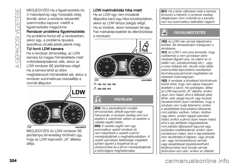 FIAT FULLBACK 2021  Kezelési és karbantartási útmutató (in Hungarian)  ? !Nf‘WPLC ZJeJENLJ
���
KJ!aJ!deNL \# # D856+&;+/$+$,- )9>
r;’-4AF+":85 =#56 34--/#99 8A+85
D+((’&&2 #))4" # "+(A-/+" ),-/+(&,$8
1/+;;HA9# )#F:-4&2 ;8+&B$$ #
D856+&;+/$+$,- ;