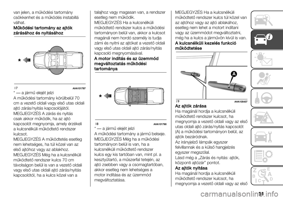 FIAT FULLBACK 2021  Kezelési és karbantartási útmutató (in Hungarian) ��
=#( 0+&+(2 # ;<).A,-8 $#"$4;’(6
:-.))+(3+$ ,- # ;<).A,- 8(-$#98&&’
=’&3#$>
U
F9:#C%320(2;<’.A010-2*9
1’(’%’B;1C%.A32’%’B;1
!’,/,ghgomo
y�# 0’";< +&+0,$ 0+&/8
? ;<).