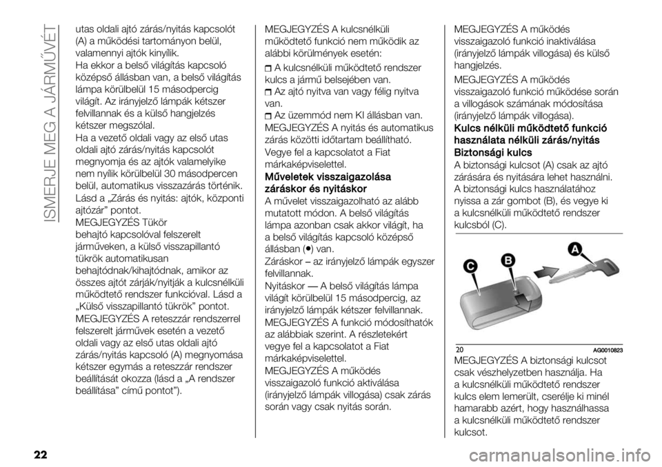 FIAT FULLBACK 2021  Kezelési és karbantartási útmutató (in Hungarian)  CLKJUaJ KJ! ? akUKlZNE
��
%$#- 4&A#&8 #0$H /’"’-^(68$’- )#F:-4&H$
X?Y # ;<).A,-8 $#"$4;’(64( 9+&1&2
=#&#;+((68 #0$H) )8(6@&8)>
\# +))4" # 9+&-B =8&’5@$’- )#F:-4&H
)./,F-B 