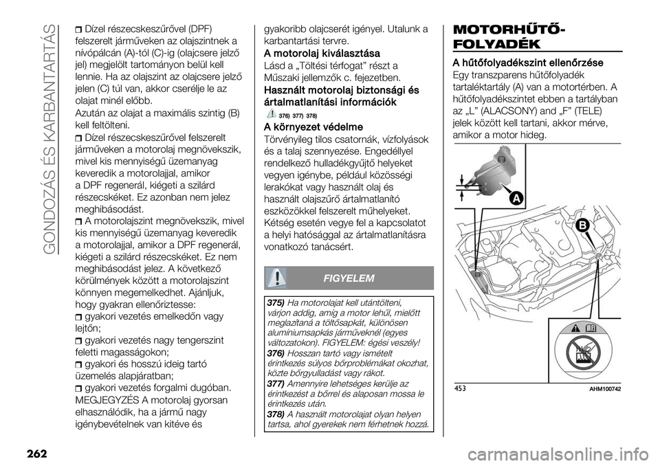 FIAT FULLBACK 2021  Kezelési és karbantartási útmutató (in Hungarian)  !WQcWekL NL ‘?UM?QE?UEkL
���
c@/+& ",-/+:-)+-/<"B=+& Xcf7Y
D+&-/+"+&$ 0’";<=+)+( #/ 4�-/8($(+) #
(@=HF’&:’( X?YV$H& XPYV85 X4�:-+"+ 0+&/B
0+&Y ;+50+&.&$ $#"$4;