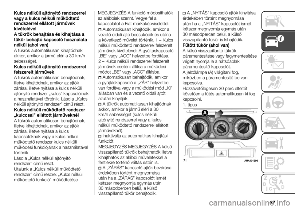 FIAT FULLBACK 2021  Kezelési és karbantartási útmutató (in Hungarian) ��
(".#%1"((")"))’2;22-’(<F$"9
93$C2")C$")
,2H9(:97"B0-2’%0C%93B0-2’%00
2H9:(7"B0-2*90>8%;)*B0%1.’)020
.C)9H)J0B;)$0.K
? $1)".) #%$4;#$8)%-#( )83#0$