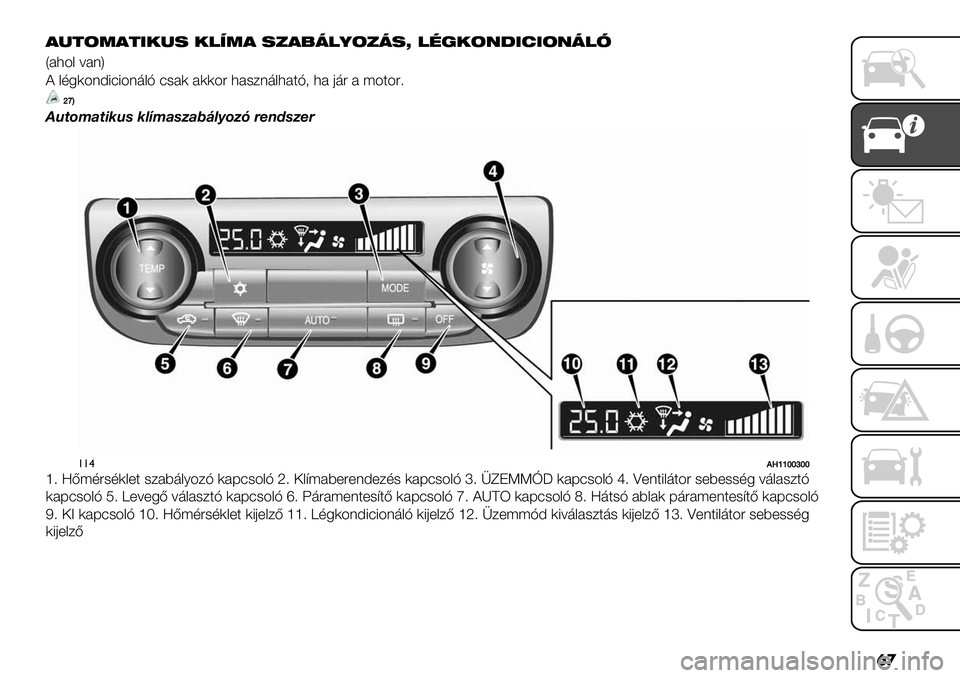 FIAT FULLBACK 2021  Kezelési és karbantartási útmutató (in Hungarian) �� $,(!6$(0.,% .":6$ %’$=4"2!’4%Q "/).!*+0?0!*4"9
X#34& =#(Y
? &,5)4(A8:84(’&H :-#) #))4" 3#-/(’&3#$H2 3# 0’" # ;4$4">
ioK
V"-ST+-*("% (#6T+%3+74#/S3. 0