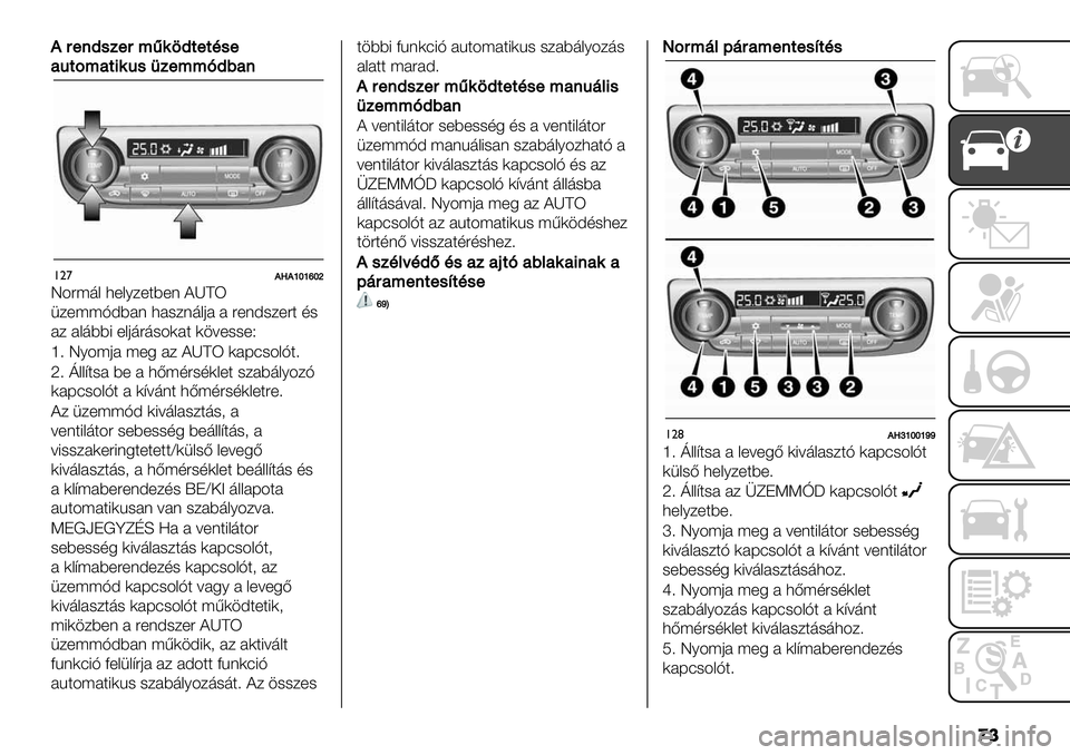 FIAT FULLBACK 2021  Kezelési és karbantartási útmutató (in Hungarian) ��
,(".#%1"(<F9:#2"2C%"
042;<02394%H1"<<*#70.
!"’,/,ghgphi
Q4";’& 3+&6/+$9+( ?_EW
1/+;;HA9#( 3#-/(’&0# # "+(A-/+"$ ,-
#/ #&’998 +&0’"’-4)#$ ).=+--
