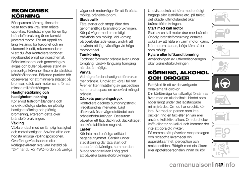 FIAT FULLBACK 2020  Drift- och underhållshandbok (in Swedish) ���
%0)()6,#0
02-(,(*
31& 69’&6’: .1&2"2%= 0"226 /*(
#"66’ (*.2"6.’ .&’# 6+: :;6(*
)990?$$’65 31&)(67((2"2%*2 01& *2 $;%
4&726$*01&4&).2"2% 7& *2 .+&&*.(
8)6(*&