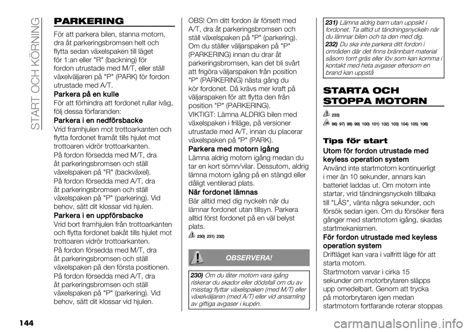FIAT FULLBACK 2020  Drift- och underhållshandbok (in Swedish)  UDJMD OZ< KdMFCFY
���
7’-0%-,(*
31& ’(( 9’&.*&’ 4"$*2= 6(’22’ :+(+&2=
/&’ ;( 9’&.*&"2%64&+:6*2 -*$( +,-
0$?((’ 6*/’2 #7@*$69’.*2 ("$$ $7%*(
01& ‘Q’2 *$$*& ]M]