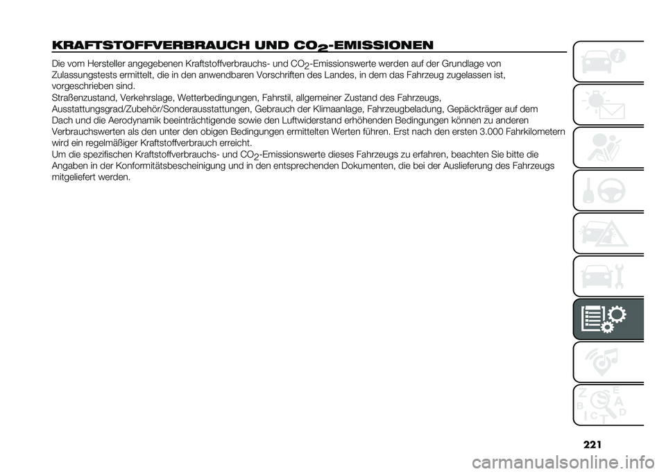 FIAT DOBLO COMBI 2020  Betriebsanleitung (in German) ���
��
�����������
��
���� ��� ��
�D����������� ���	 ��� �?�	��
��	���	� ����	��	��	��	� �/�����
������	������ ��
�0 ��� �G�4
�:�0