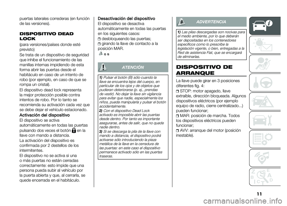FIAT DOBLO COMBI 2019  Manual de Empleo y Cuidado (in Spanish) ��
������	� ��	����	��� ���������	� �2�� ������ �
�� ��	� ����������5�
���
��	�
�����	 ����
��	��
�2��	��	 ����������@��	����