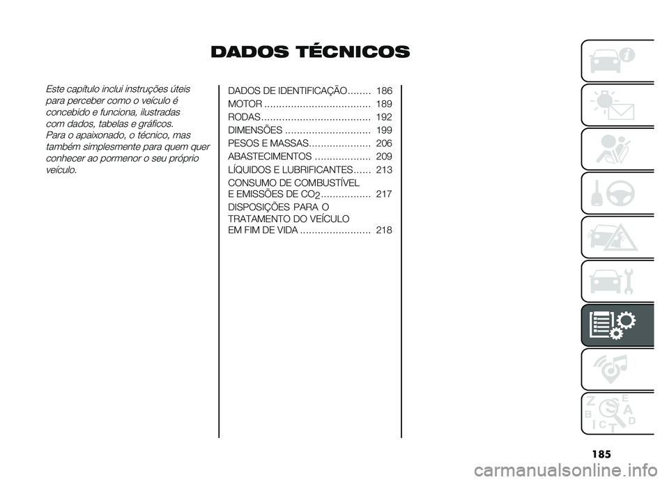 FIAT DOBLO COMBI 2019  Manual de Uso e Manutenção (in Portuguese) ���
��	��� �
�������
�2��� �������� ������ �������#�$�� �6�������� ������	�� ���� � ������� �

������	��� � ���������